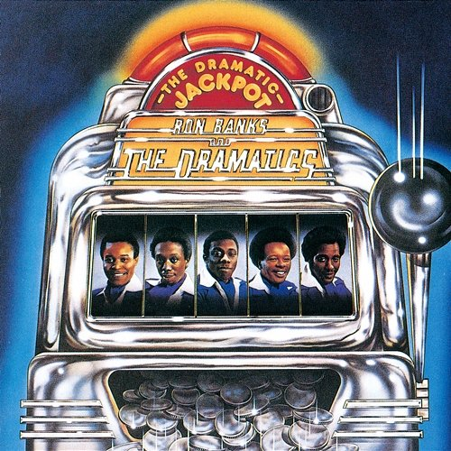 The Dramatic Jackpot Ron Banks, The Dramatics
