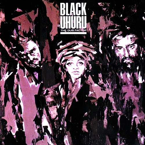 The Dub Factor Black Uhuru