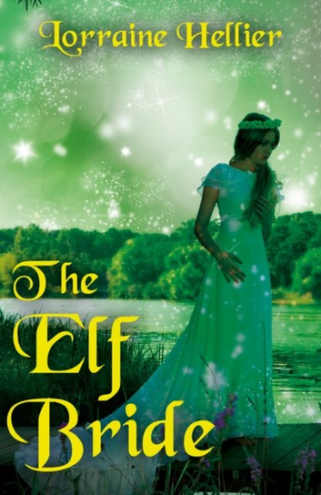 The Elf Bride Lorraine Hellier