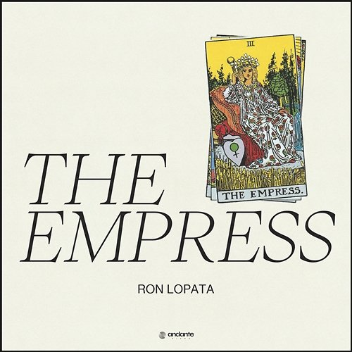 The Empress Ron Lopata