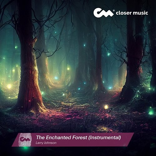 The Enchanted Forest Larry Johnson