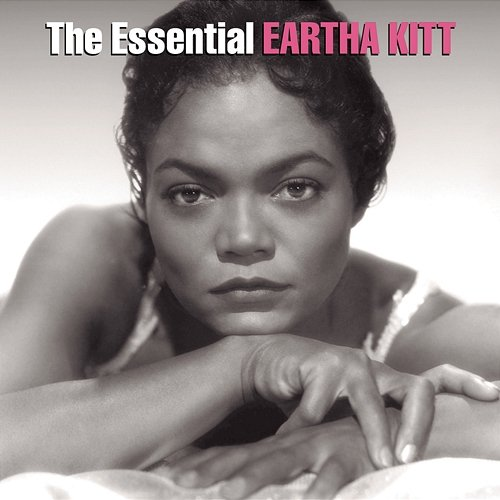The Essential Eartha Kitt Eartha Kitt