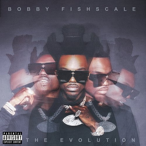 The Evolution Bobby Fishscale