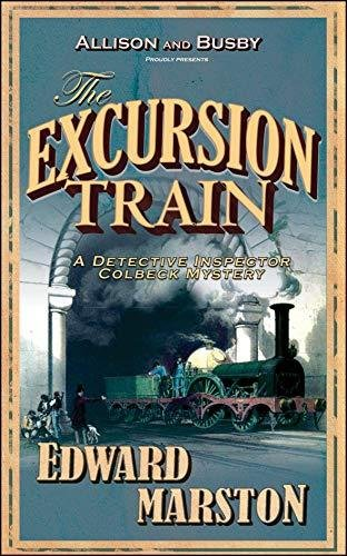 The Excursion Train Edward Marston