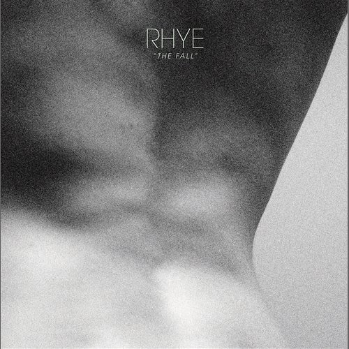 The Fall Rhye