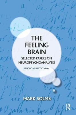 The Feeling Brain Solms Mark