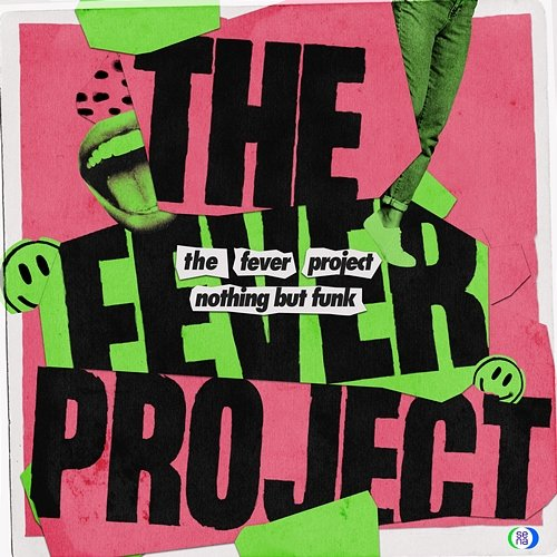 The Fever Project Nothing But Funk