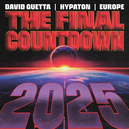 The Final Countdown 2025 David Guetta, Hypaton, Europe