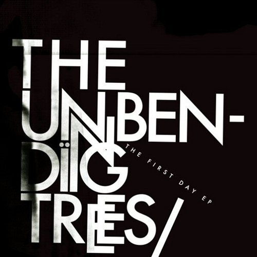 The First Day The Unbending Trees