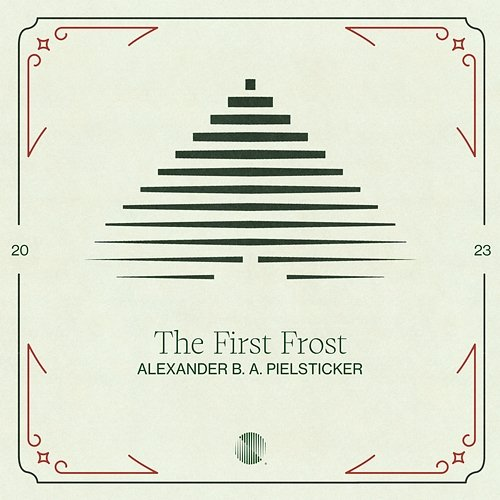 The First Frost Alexander B. A. Pielsticker