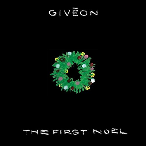 The First Noel GIVĒON