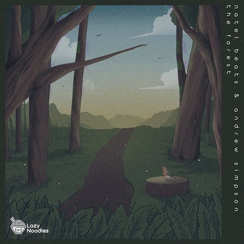 The Forest Natel Beats, Andrew Simpson, & Lazy Noodles