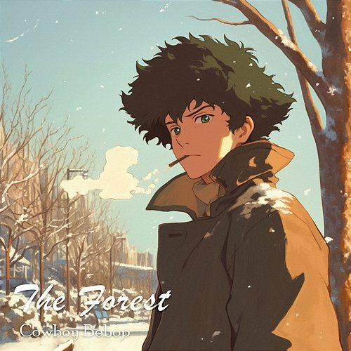 The Forest Cowboy Bebop