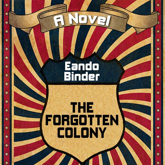 The Forgotten Colony - audiobook Eando Binder