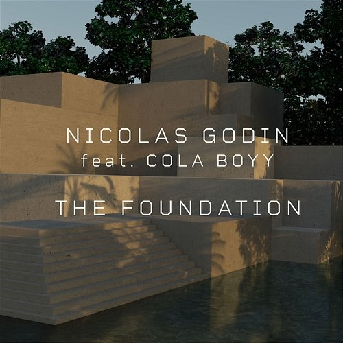 The Foundation Nicolas Godin feat. Cola Boyy