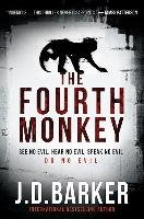 The Fourth Monkey Barker J. D.