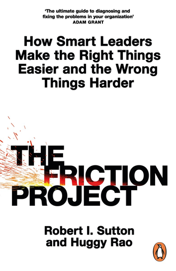 The Friction Project Robert Sutton
