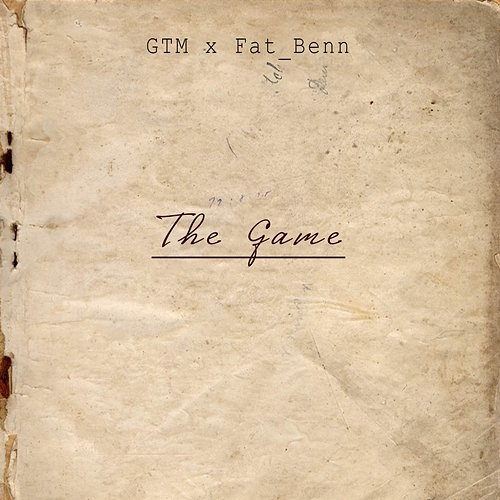 The Game GTM & Fat_Benn