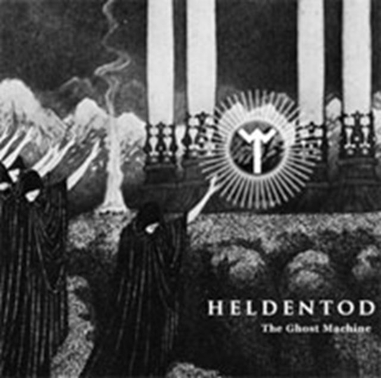 The Ghost Machine Heldentod