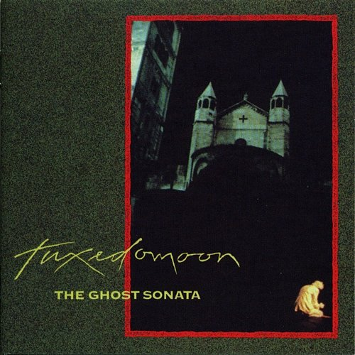 The Ghost Sonata Tuxedomoon