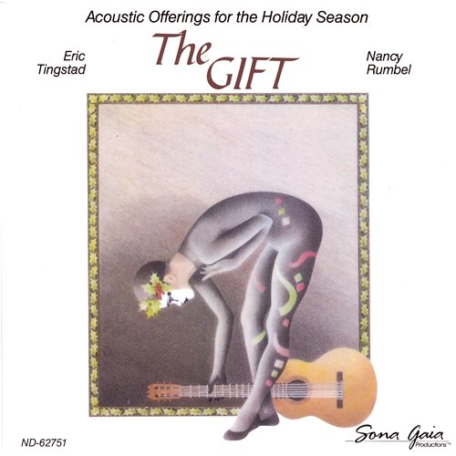 The Gift Eric Tingstad, Nancy Rumbel