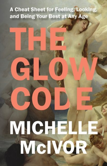 The Glow Code Michelle McIvor