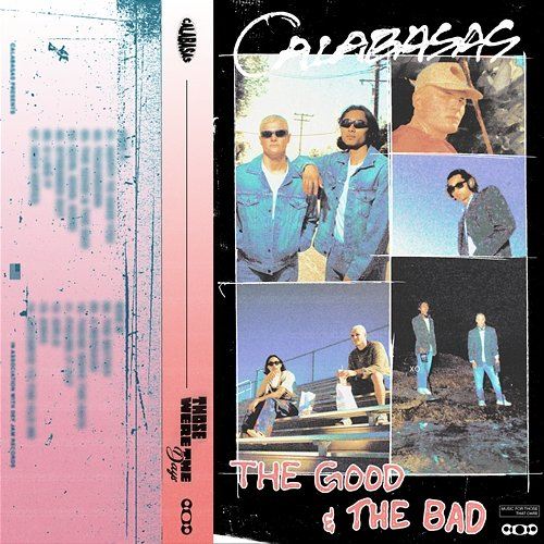 The Good & The Bad Calabasas