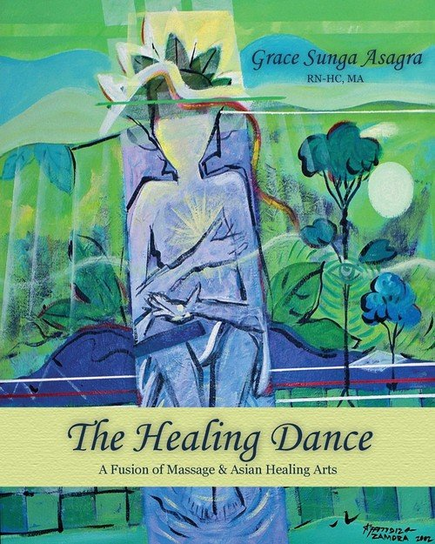 The Healing Dance Asagra Grace Sunga