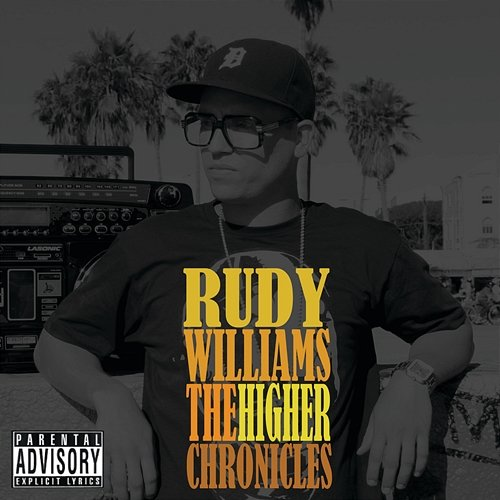 The Higher Chronicles Rudy Williams