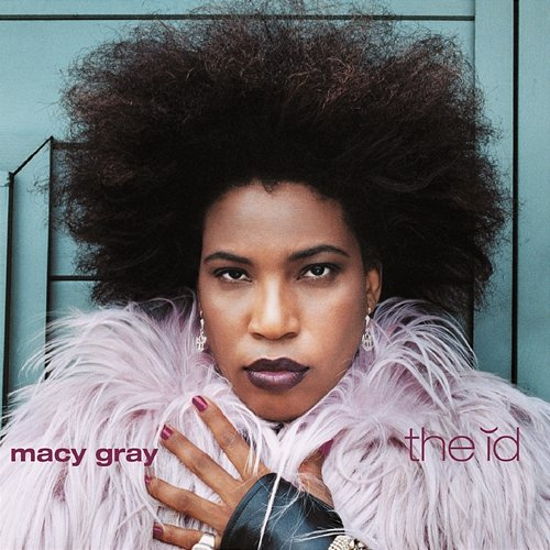 the id Macy Gray
