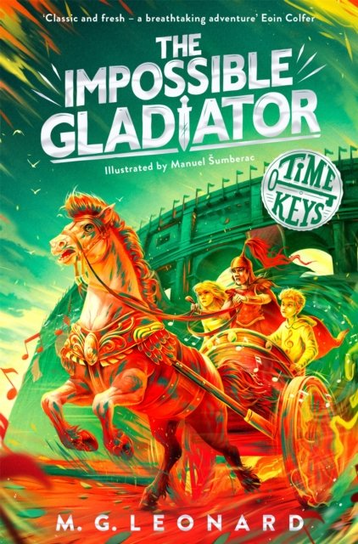 The Impossible Gladiator Leonard M.G.