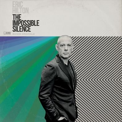 The Impossible Silence Hilton Eric