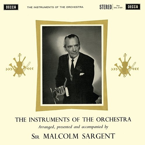 The Instruments of the Orchestra Sir Malcolm Sargent