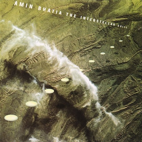 The Interstellar Suite Amin Bhatia