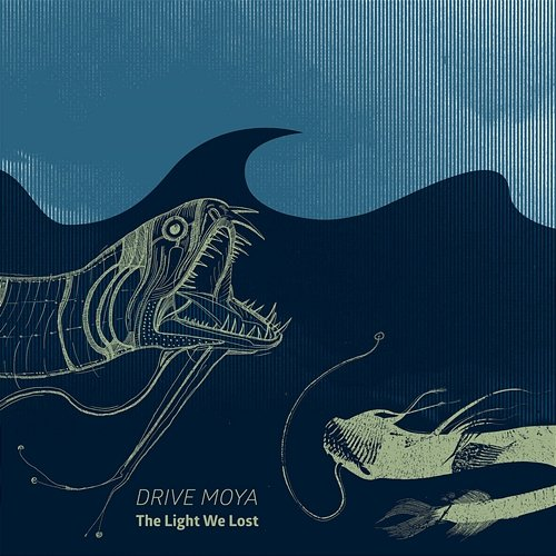The Light We Lost Drive Moya