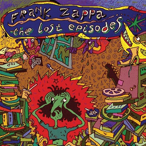 The Lost Episodes Frank Zappa
