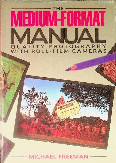 The medium-format manual Freeman Michael