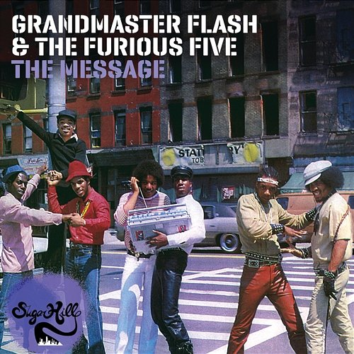 The Message Grandmaster Flash, The Furious Five