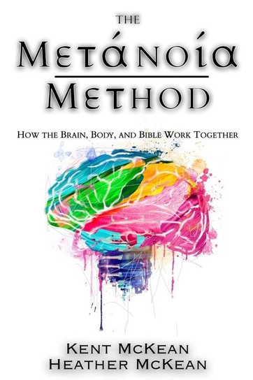 The Metanoia Method Kent McKean