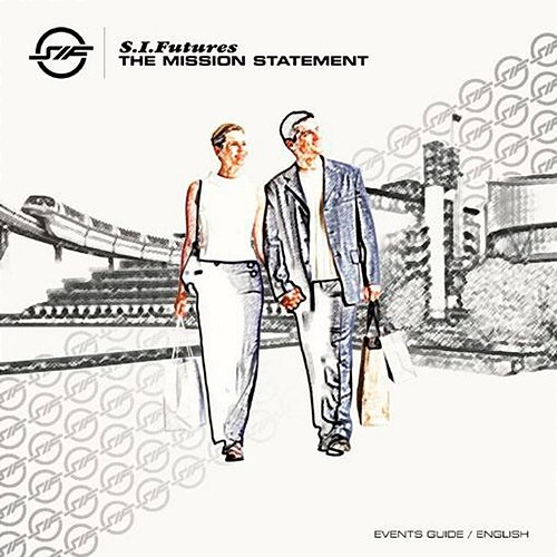 The Mission Statement S.I. Futures