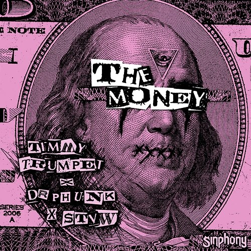 The Money Timmy Trumpet x Dr Phunk x STVW