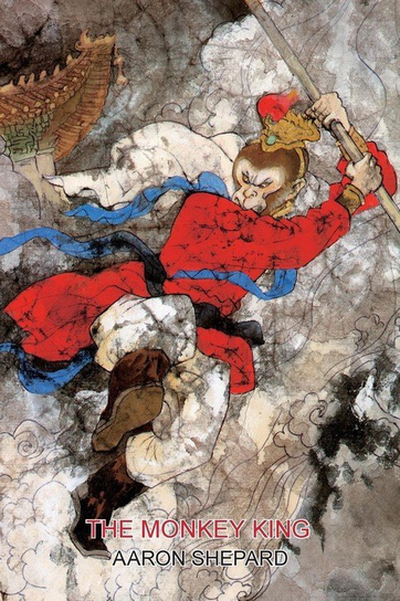 The Monkey King Aaron Shepard