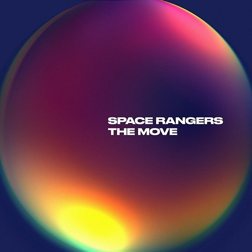 THE MOVE Space Rangers