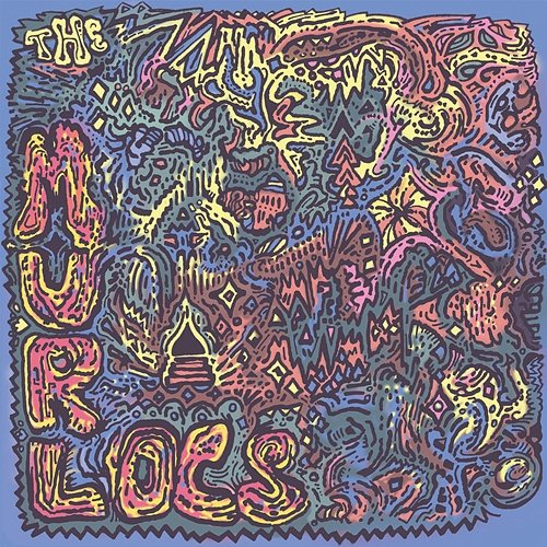 The Murlocs The Murlocs
