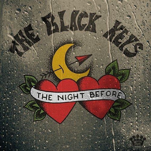 The Night Before The Black Keys