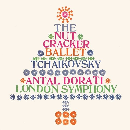 The Nutcracker Ballet Pyotr Ilyich Tchaikovsky, Antal Doráti
