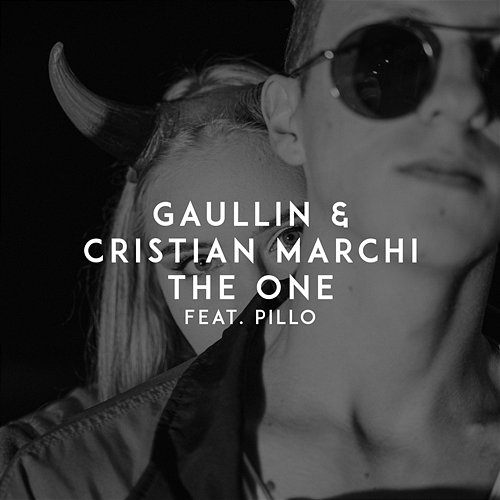 The One Gaullin, Cristian Marchi, Pillo