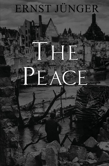 The Peace Ernst Jünger