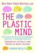 The Plastic Mind Begley Sharon