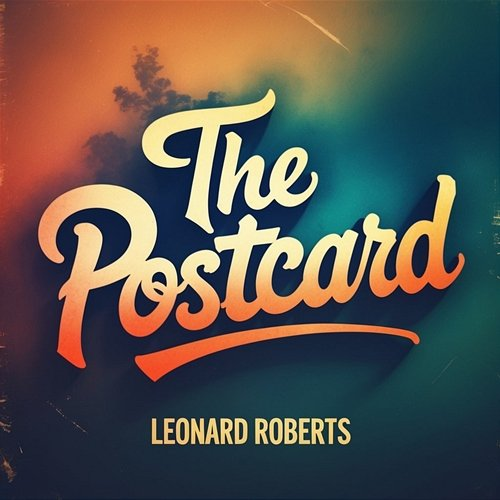 The Postcard Leonard Roberts
